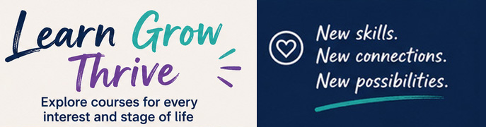 Learn Grow Thrive - Explore courses for every interest and stage of life